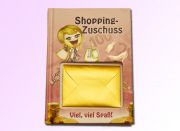 Büchlein *Shopping-Zuschuss* als Geburtstagsgeschenk!